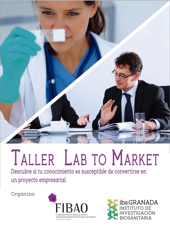 Celebrada la 2ª Fase del Taller Lab to Market con investigadores del ibs.GRANADA