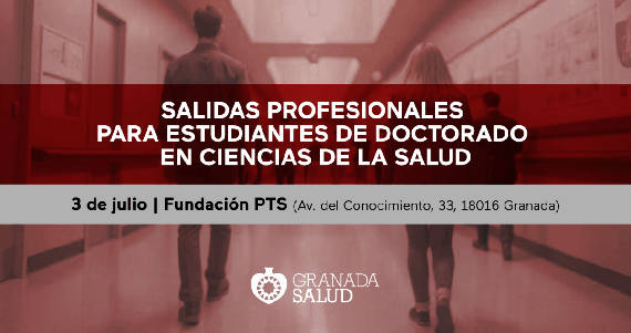 Granada Salud lanza una jornada para orientar a doctorandos en biomedicina sobre su futuro profesional