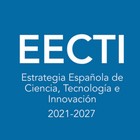 El Consejo de Ministros aprueba la Estrategia Española de Ciencia, Tecnología e Innovación 2021-2027